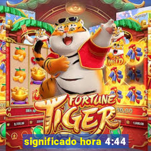 significado hora 4:44